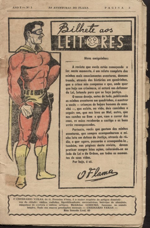 O Flama: pioneiro no Brasil.